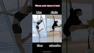 Whose pole dance is best?Jimin or lisa#⁴blacktan⁷ #blackpink #bts #youtubeshorts #shorts #ytshorts