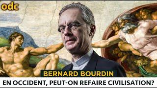 Religion et modernité : l'Occident face au défi civilisationnel - Avec Bernard Bourdin