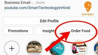 How to add Food order Button in Instagram Profile Swiggy Link