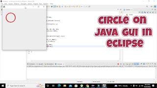 how to make a circle on gui of java eclipse | how to draw an oval shape on gui of java eclipse ide