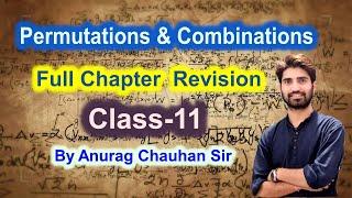 Permutations & Combinations | Class 11th |Full Chapter Explained With Ncert Solution |Anurag Chauhan