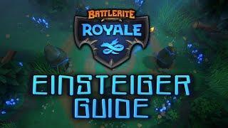 BATTLERITE ROYALE | Guide für Einsteiger/Beginner | Tutorial für BRR deutsch/german