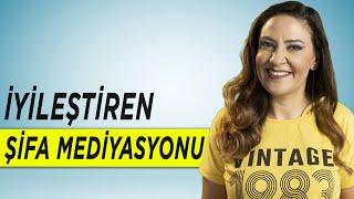 İYİLEŞTİREN ŞİFA MEDİTASYONU