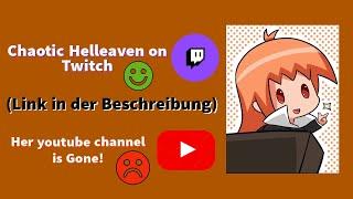 chaotic Helleaven is On Twitch! / Youtube channel is Gone