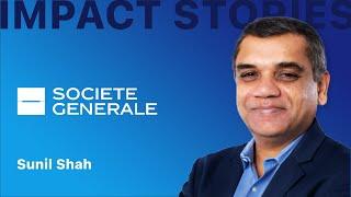 Impact Stories | Societe Generale Global Solution Centre X Zinnov | Sunil Shah