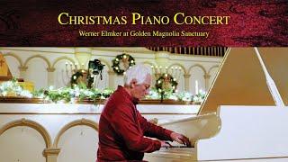 Christmas Piano Concert by Werner Elmker | Friday December 20 • 7:30 pm