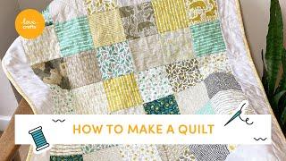 Ultimate Beginners guide to making a Quilt | Step by step tutorial