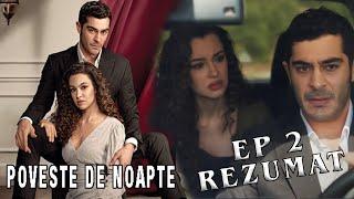 Poveste de noapte ep 2 - Serial turcesc - rezumat, imagini, păreri #serialeturcesti