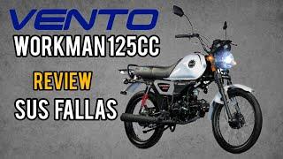 Workman 125cc de Vento ¿Qué problemas tiene? 