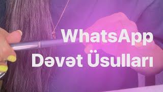 WhatsApp Dəvət Üsulları (REKRUTİNG)