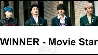 WINNER - Movie Star (Color Coded Lyrics ENGLISH/ROM/HAN)