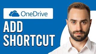 How To Add Shortcut To OneDrive (How To Create Shortcut For OneDrive)