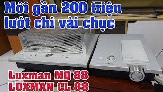 bộ Pre Power đèn vạn người mê-siêu lướt rẻ hơn 60% Luxman MQ 88 và CL 88