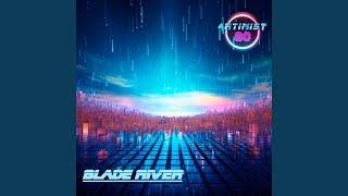 Blade River