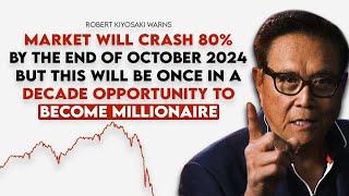 Robert Kiyosaki: 2008 Crash Made Me Billionaire, Now 2024 Crash Will Make Me Even More Rich