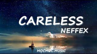 NEFFEX - Careless (Lyrics)