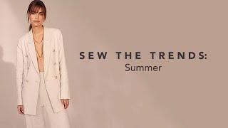 Sew The Trends Summer || Fashion Sewing || The Fold Line