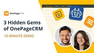 Three Advanced CRM features | CRM Demo | Hidden Gems of OnePageCRM