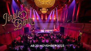 Jingle Bern 2023 - Die Hauptstadt Dinner-Show