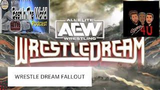 Sports4U wrestling podcast Ep.3 Wrestle Dream Fallout Ft. Dale of The Best in the World Podcast