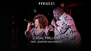 Péricles - Casal Maluco - Part. Jeniffer Nascimento (DVD Mensageiro do Amor) [VIDEO OFICIAL]