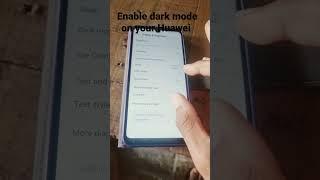 Enable DARK MODE on your Huawei #shorts #huawei #android
