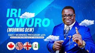 IRI OWURO (Morning Dew) Oct. 1st2024 with Babasebioba