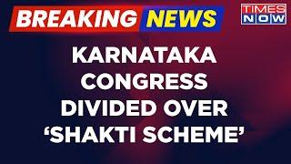 Breaking News: Congress Divided Over Shakti Scheme In Karnataka, Cong Asks Why Impose Conditions?