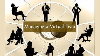 Virtual Team – How to Manage People Effectively in Multiple Locations