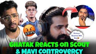 Ghatak Angry Reacts On Scout & Mavi Scripted Controversy | Scout And Mavi Controversy