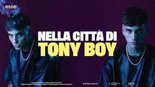 Nella città di Tony Boy | esse