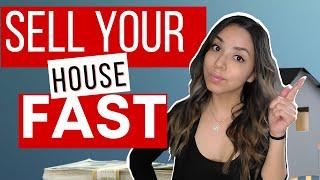 SELL Your House QUICKLY | Steps To Selling a House |  First Time Home Seller |  SELL Your Home