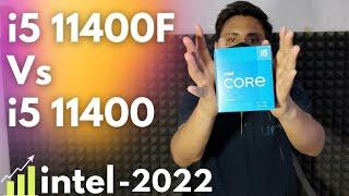 i5 11400 Vs i5 11400F | Intel in 2022 | Inter Processor comparison | why i5 11400 expensive then F