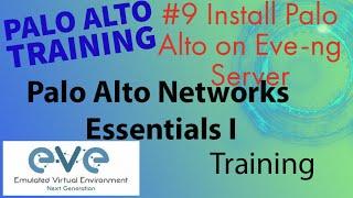 Palo Alto Firewall Fundamentals | 9.Installing Palo Alto on Eve ng server