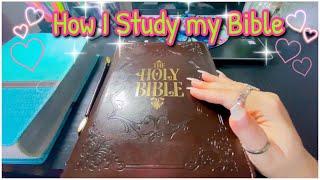 How I Study My Bible and What I Use