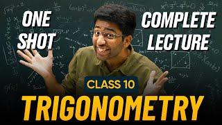 Trigonometry Class 10 in One Shot  | Class 10 Maths Chapter 8 Complete Lecture | Shobhit Nirwan