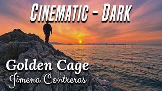 Golden Cage – Jimena Contreras (Cinematic – Dark)