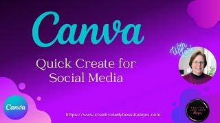 How To Create Social Media Graphics With Canva | Quick Create