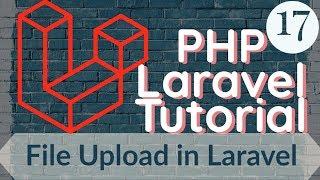 PHP Laravel Tutorial for Beginners 17 - Laravel File Upload Example