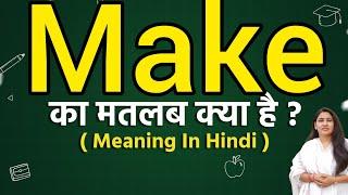 Make meaning in hindi | Make meaning ka matlab kya hota hai | Word meaning