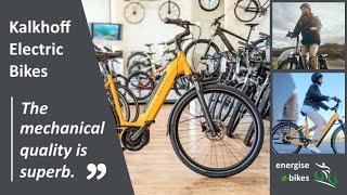 "The mechanical quality is superb" - Kalkhoff electric bikes at Energise E-bikes