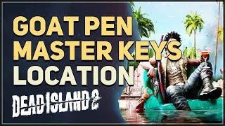 GOAT Pen Master Keys Location Dead Island 2