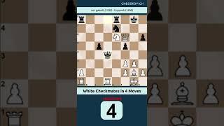 White Checkmates in 4 Moves gawstt Lisyonok