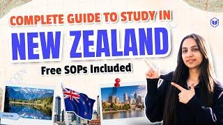 A to Z Guide to Study in New Zealand | New Zealand Study Visa | New Zealand Indian Students | Fees