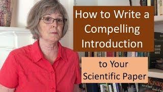 How to Write a Compelling Introduction to Your Scientific Paper