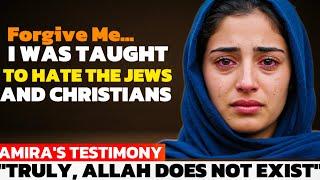 Muslim Woman Powerful Testimony: I was Taught to Hate the Jews and Christians Until I Met Some