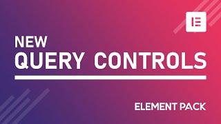 How to Use New Query Controls by Element Pack in Elementor | BdThemes Tutorial