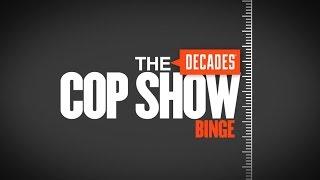 The Decades Cop Show Binge - All This Month