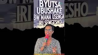 BYUTSA UBUSHAKE BW'IMANA USENGA IRI SENGESHO HAMWE NA PST HORTENSE MAZIMPAKA #inyigisho