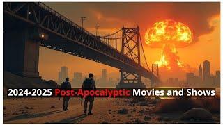 10 Post-Apocalyptic Movies and Series of 2024-2025 – What’s Worth Watching?